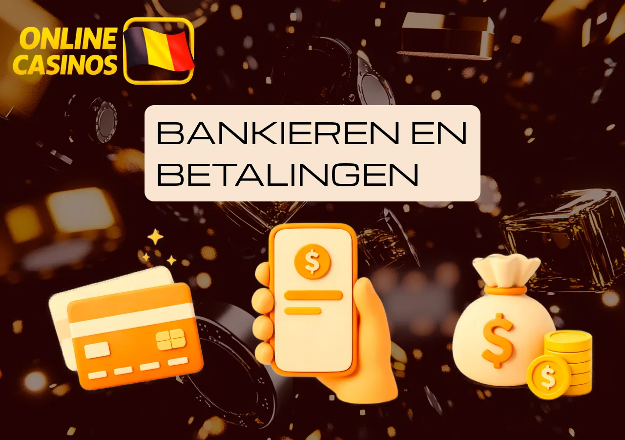 Betaalmethoden worden beoordeeld op gebruiksgemak voor spelers in België.